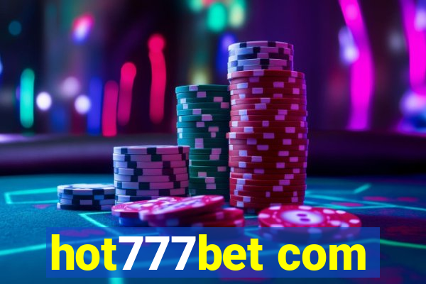 hot777bet com